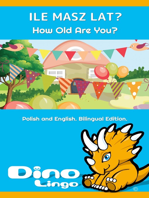 Title details for ILE MASZ LAT? / How Old Are You? by Dino Lingo - Available